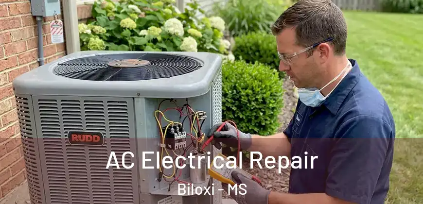  AC Electrical Repair Biloxi - MS